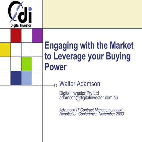 IT Outsourcing: Engaging with the Market to Leverage your Buying Power