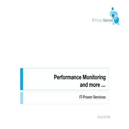 IT-PS Performance Monitoring Solution