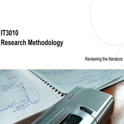 IT3010 Lecture on Reviewing the literature