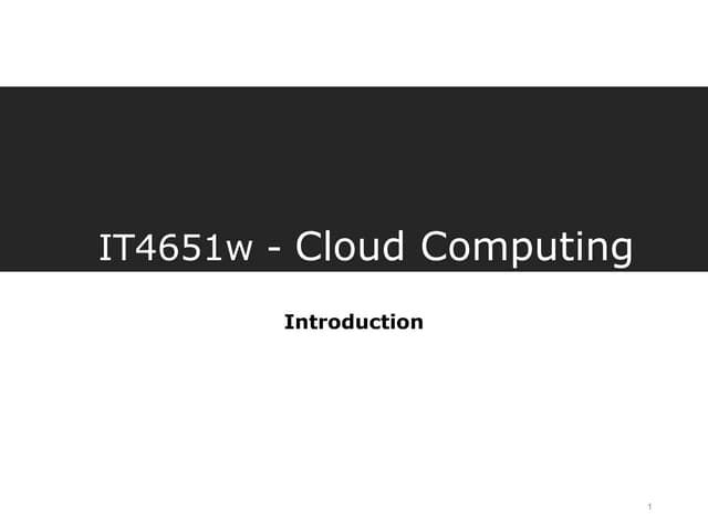 IT4651w-CC-1b-Introduction.pptx