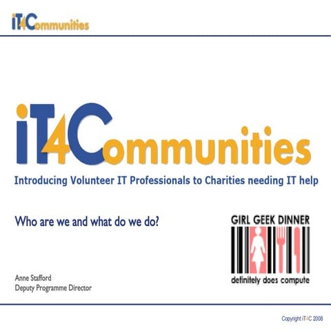 I T4 C Who We Are And What We Do