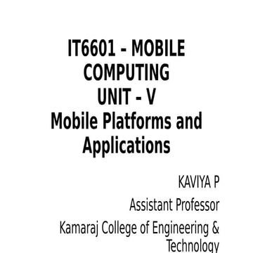 IT6601 Mobile Computing Unit V | PPT