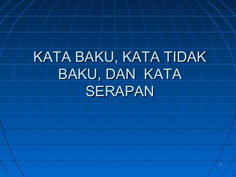 Kata Baku Kata Tdk Baku
