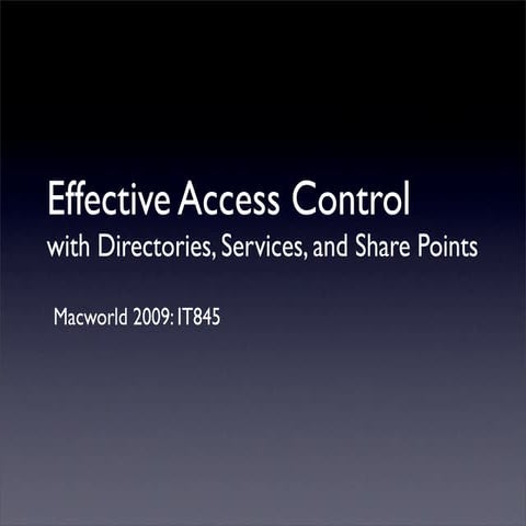 Effective Access Controls with Directories, Services and Sharepoints