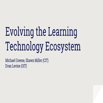 Evolving Duke's Learning Technology Ecosystem