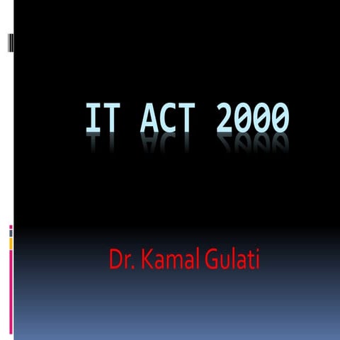 IT Act 2000 & IT Act 2008