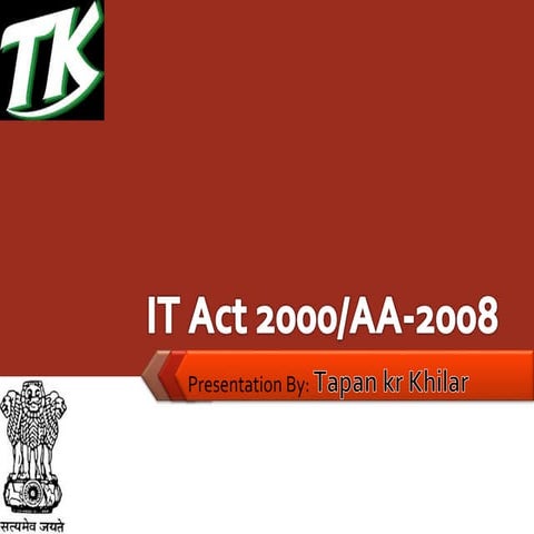 IT ACT 2000 _ AA 2008_TAPAN.pptx