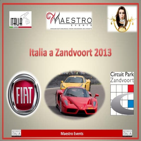 Italia A Zandvoort 2013 - Deelname Exposanten
