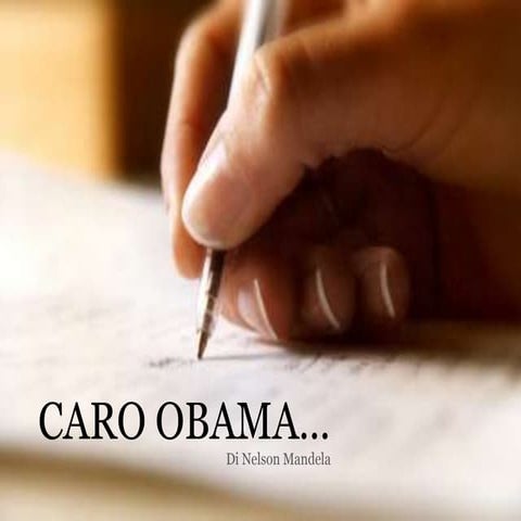 Dear obama - caro obama