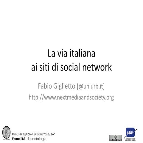 The Italian Way to Social Network Sites