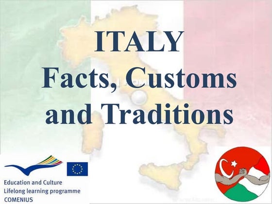 Customs and traditions of italy | PPTX