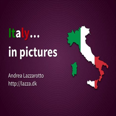 Italy... in pictures