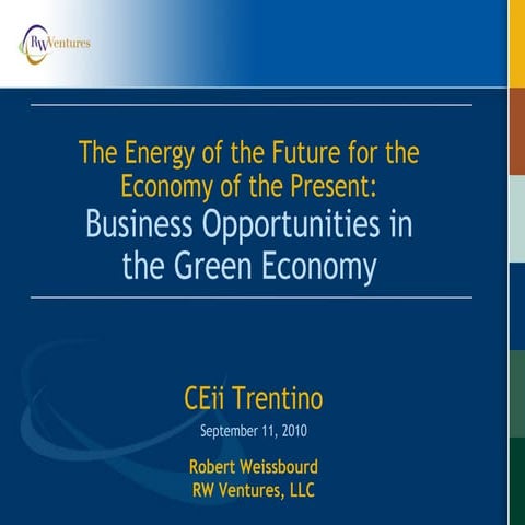 The Energy of the Future for the Economy of the Present: Business Opportuniti...