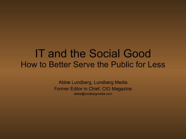 I.T. and the Social Good