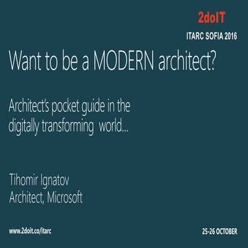 ITARC Sofia 2016 - Modern Architecture - Tihomir Ignatov