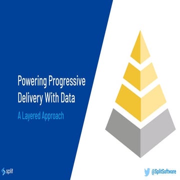 Dave Karow, Split. Powering Progressive Delivery With Data