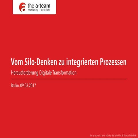 Vom Silo-Denken zu integrierten Prozessen