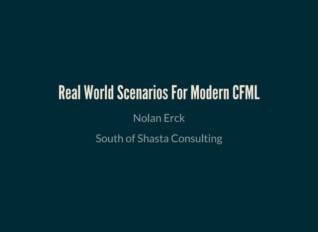 ITB2019 Real World Scenarios for Modern CFML - Nolan Erck