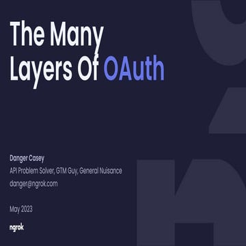ITB 2023 - The Many Layers of OAuth - Keith Casey .pdf