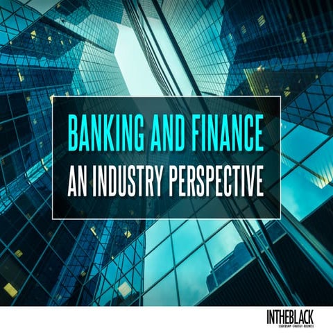 The banking & finance industry