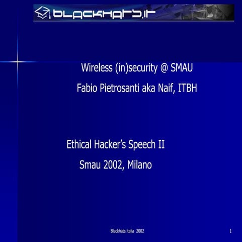 2002: SMAU ITBH: Wireless (in)security