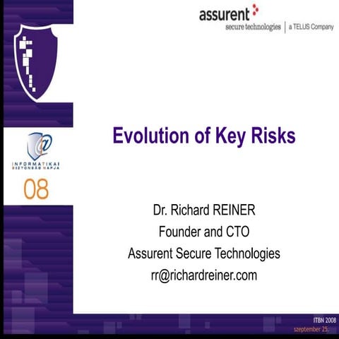 ITBN 2008 - Evolution of Key Risks - Dr. Richard Reiner - 200808.pptx