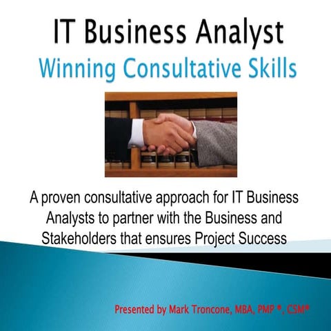 It Business Analyst Consultative Skills