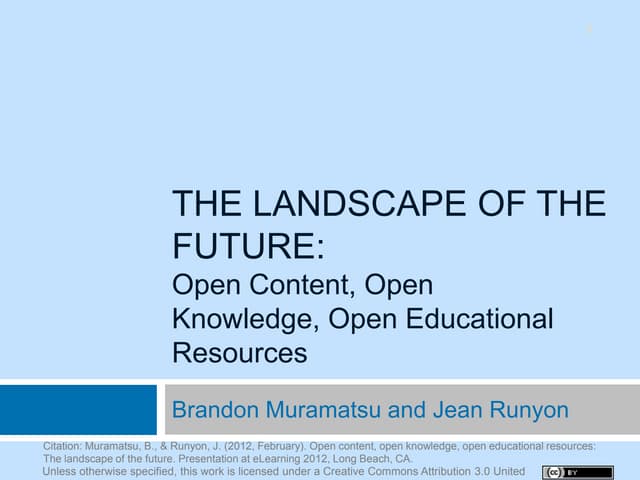 Landscape of the Future: Open Content, Open Knowledge, Open Sharing