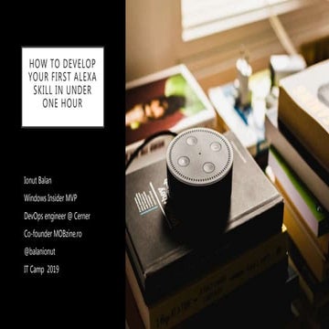 IT Camp 2019: How to build your first Alexa skill in under one hour