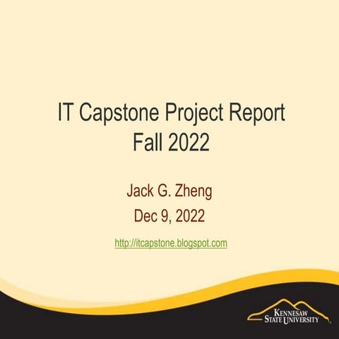 IT Capstone Report Fall 2022.pptx