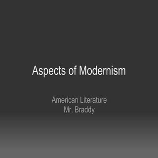 Aspects of Modernism