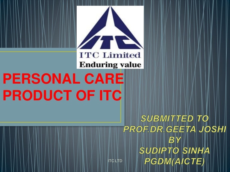 PERSONAL CARE PRODUCT OF ITC PPT