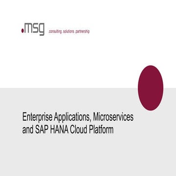 Enterprise Applications, Microservices and SAP HANA Cloud Platform