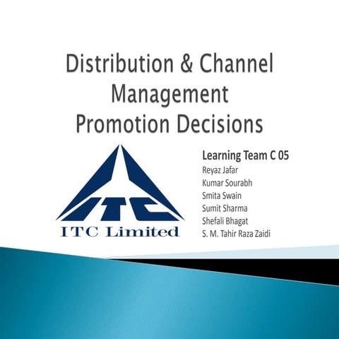Distribution & Channel Management, Promotion Decisions OF ITC Limited