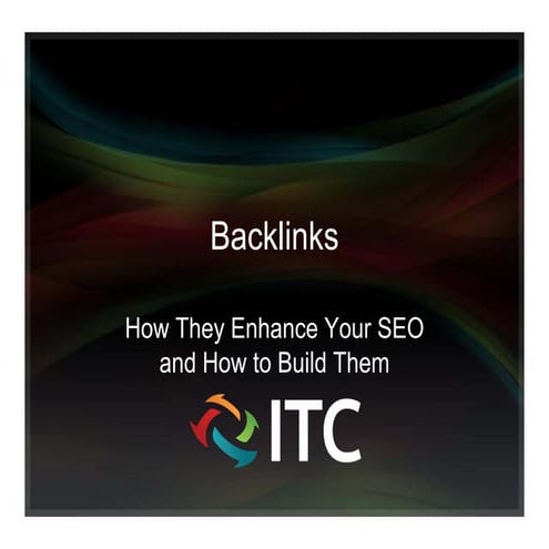 ITC Backlinks Presentation