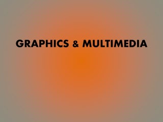 multimedia and computer graphics | PPT