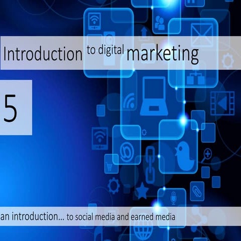 Introduction to Digital Marketing Lecture 5