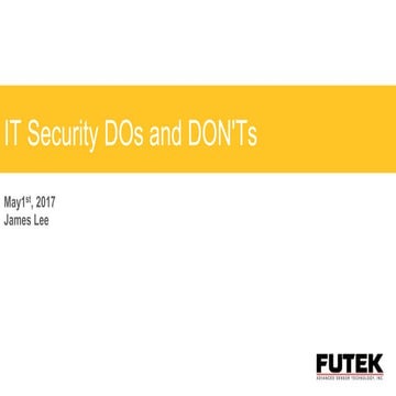 IT Security DOs and DON'Ts