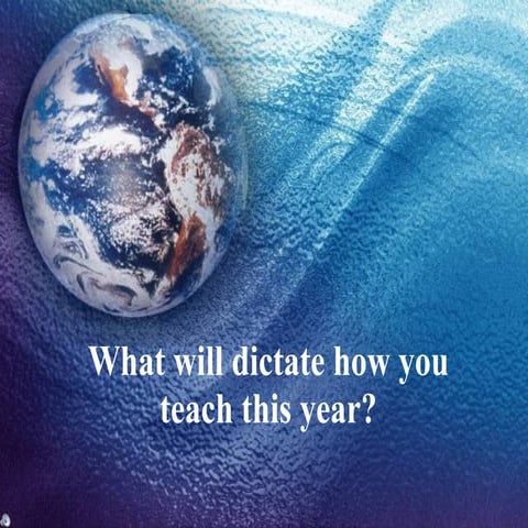 What will influence how you teach this year?