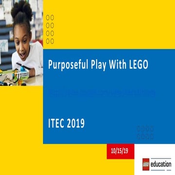 ITEC 2019 Purposeful Play with Lego