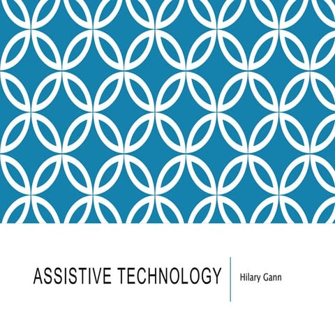 Assistive Technology Presentation