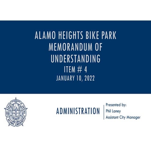 Item # 4  PPT Alamo Heights Bike Park