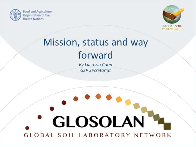 GLOSOLAN - Mission, status and way forward