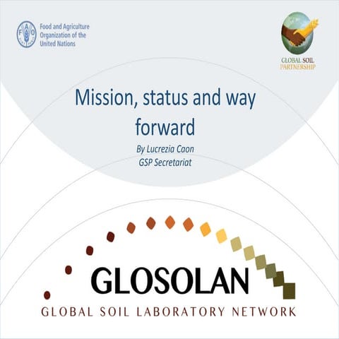 GLOSOLAN - Mission, status and way forward