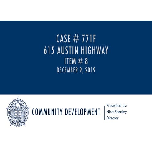 PPT Item # 6 - PPT 518 Austin Highway final review | PDF