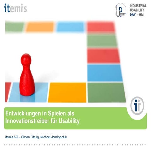 Entwicklung in Spielen als Innovationstreiber für Usability