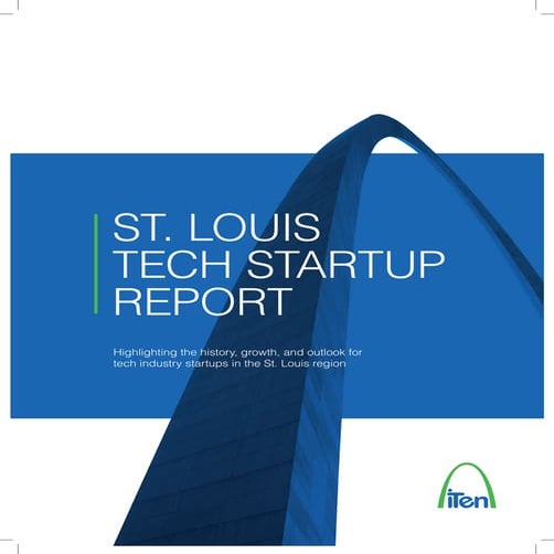 ITEN St. Louis Tech Startup Report | PDF