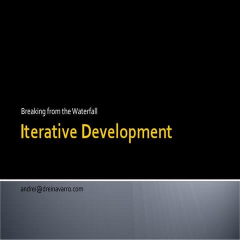 Iterative Development: Breaking through the Waterfall