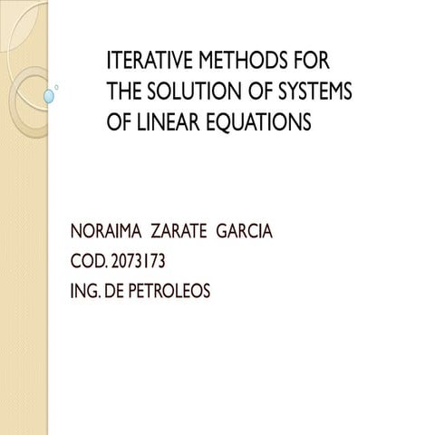 Iterative methods for the solution of systems of linear equations