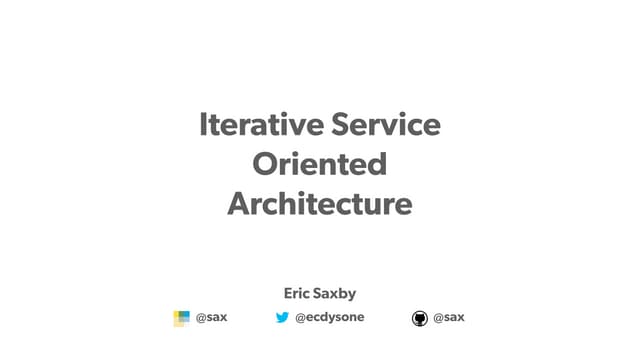 An Iterative Approach to Service Oriented Architecture
